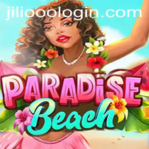 Discover the Excitement of ParadiseBeach on JiLi.ooo